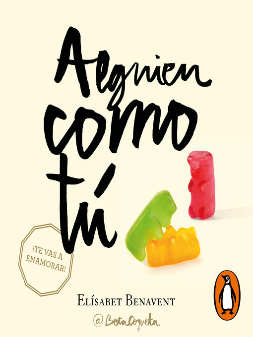 Title details for Alguien como tú by Elísabet Benavent - Available